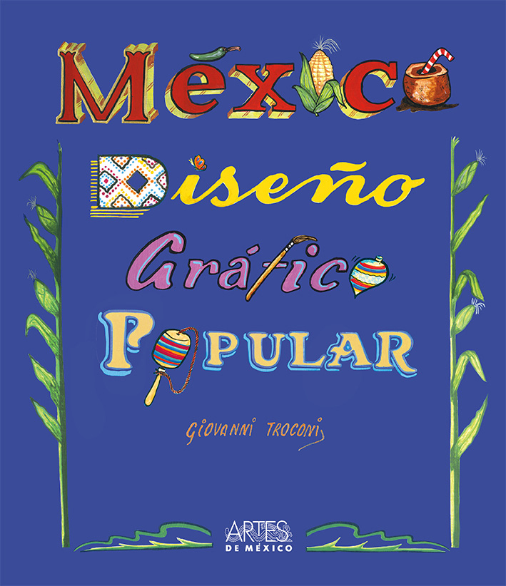 Diseño popular mexicano. Libros septiembre 2019.