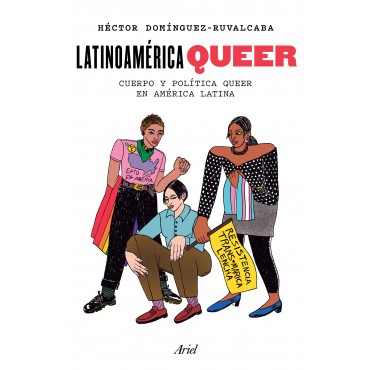 Libros de arte diciembre 2019. Latinoamérica Queer